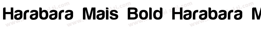 Harabara Mais Bold Harabara Mais B字体转换